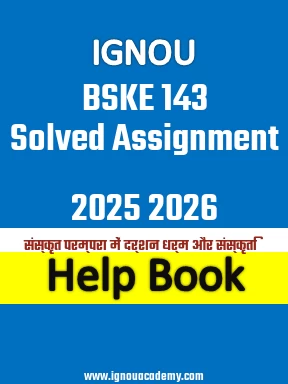 IGNOU BSKE 143 Solved Assignment 2025 2026